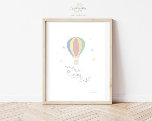  inspiring nursery print with hot air balloon design and quote "what if i fall oh but darling what if you fly"